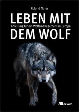 Abbildung von Norer | Leben mit dem Wolf | 1. Auflage | 2026 | beck-shop.de