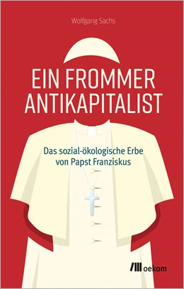 Abbildung von Sachs | Ein frommer Antikapitalist | 1. Auflage | 2025 | beck-shop.de