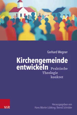 Abbildung von Wegner | Kirchengemeinde entwickeln | 1. Auflage | 2026 | beck-shop.de