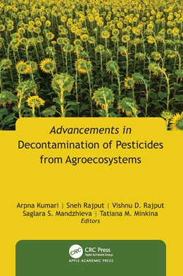 Abbildung von Kumari / Mandzhieva | Advancements in Decontamination of Pesticides from Agroecosystems | 1. Auflage | 2025 | beck-shop.de