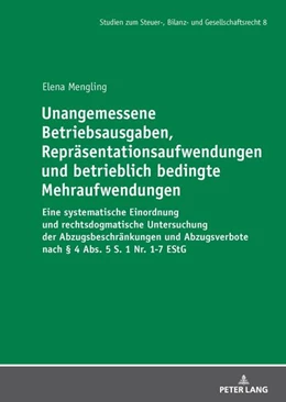 Abbildung von Mengling | Unangemessene Betriebsausgaben, Repräsentationsaufwendungen und betrieblich bedingte Mehraufwendungen | 1. Auflage | 2025 | beck-shop.de