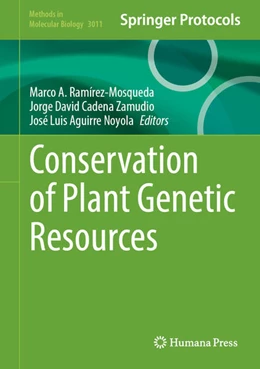 Abbildung von Ramírez-Mosqueda / Cadena Zamudio | Conservation of Plant Genetic Resources | 1. Auflage | 2026 | beck-shop.de