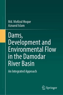 Abbildung von Hoque / Islam | Dams, Development and Environmental Flow in the Damodar River Basin | 1. Auflage | 2026 | beck-shop.de