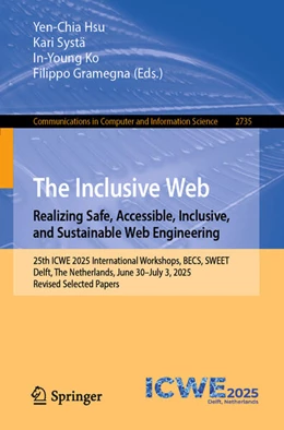 Abbildung von Hsu / Systä | The Inclusive Web: Realizing Safe, Accessible, Inclusive, and Sustainable Web Engineering | 1. Auflage | 2026 | beck-shop.de