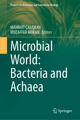 Abbildung von Çaliskan / Arikan | Microbial World: Bacteria and Achaea | 1. Auflage | 2026 | beck-shop.de