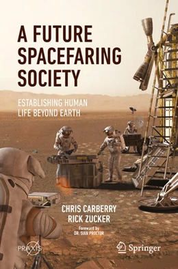 Abbildung von Carberry / Zucker | A Future Spacefaring Society | 1. Auflage | 2026 | beck-shop.de