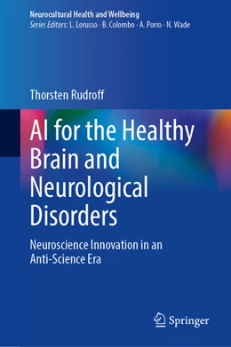 Abbildung von Rudroff | AI for the Healthy Brain and Neurological Disorders | 1. Auflage | 2025 | beck-shop.de