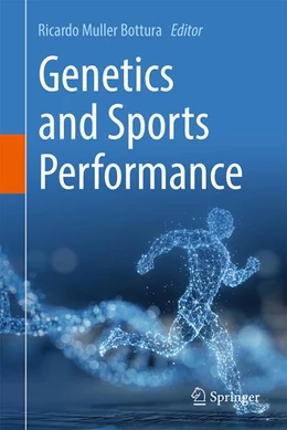 Abbildung von Muller Bottura | Genetics and Sports Performance | 1. Auflage | 2025 | beck-shop.de