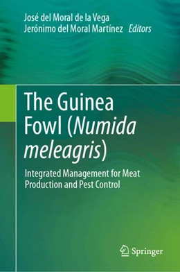 Abbildung von del Moral de la Vega / del Moral Martínez | The Guinea Fowl (Numida meleagris) | 1. Auflage | 2026 | beck-shop.de