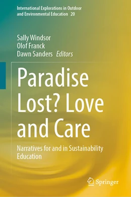 Abbildung von Windsor / Franck | Paradise Lost? Love and Care | 1. Auflage | 2026 | beck-shop.de