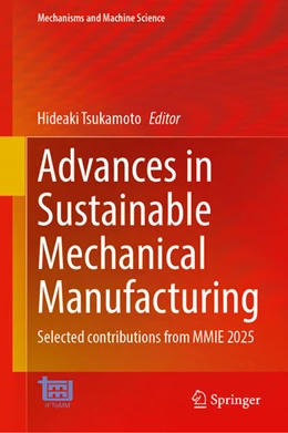 Abbildung von Tsukamoto | Advances in Sustainable Mechanical Manufacturing | 1. Auflage | 2026 | beck-shop.de