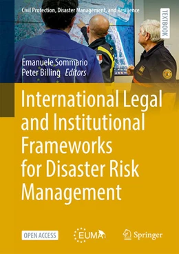 Abbildung von Sommario / Billing | International Legal and Institutional Frameworks for Disaster Risk Management | 1. Auflage | 2026 | beck-shop.de