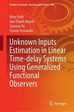 Abbildung von Trinh / Huynh | Unknown Inputs Estimation in Linear Time-Delay Systems Using Generalized Functional Observers | 1. Auflage | 2026 | beck-shop.de