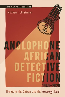 Abbildung von Christensen | Anglophone African Detective Fiction 1940-2020 | 1. Auflage | 2026 | 12 | beck-shop.de