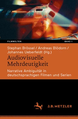 Abbildung von Brössel / Blödorn | Audiovisuelle Mehrdeutigkeit | 1. Auflage | 2026 | beck-shop.de