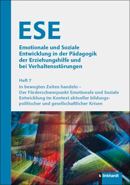 Abbildung von Dietrich / Gingelmaier | ESE Emotionale und Soziale Entwicklung in der Pädagogik der Erziehungshilfe und bei Verhaltensstörungen 2025 Heft 7 | 1. Auflage | 2025 | 7 | beck-shop.de