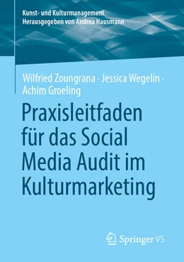 Abbildung von Zoungrana / Wegelin | Praxisleitfaden für das Social Media Audit im Kulturmarketing | 1. Auflage | 2026 | beck-shop.de