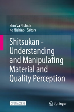 Abbildung von Nishida / Nishino | Shitsukan—Understanding and Manipulating Material and Quality Perception | 1. Auflage | 2026 | beck-shop.de
