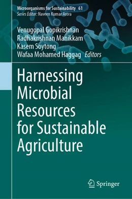 Abbildung von Gopikrishnan / Manikkam | Harnessing Microbial Resources for Sustainable Agriculture | 1. Auflage | 2026 | beck-shop.de