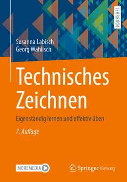 Abbildung von Labisch / Wählisch | Technisches Zeichnen | 7. Auflage | 2025 | beck-shop.de