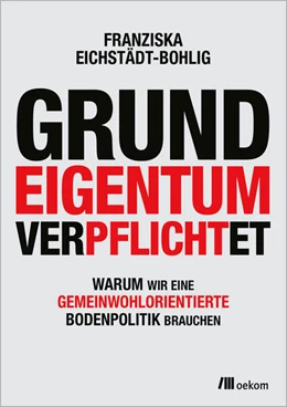 Abbildung von Eichstädt-Bohlig | Grundeigentum verpflichtet | 1. Auflage | 2025 | beck-shop.de