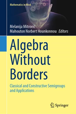 Abbildung von Mitrovic / Hounkonnou | Algebra Without Borders | 1. Auflage | 2025 | beck-shop.de