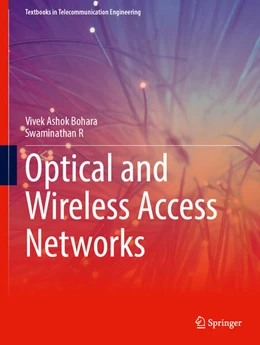 Abbildung von Bohara / R | Optical and Wireless Access Networks | 1. Auflage | 2025 | beck-shop.de