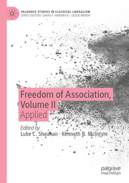 Abbildung von Sheahan / Mcintyre | Freedom of Association, Volume II | 1. Auflage | 2025 | beck-shop.de