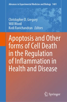 Abbildung von Gregory / Wood | Apoptosis and Other forms of Cell Death in the Regulation of Inflammation in Health and Disease | 1. Auflage | 2025 | beck-shop.de