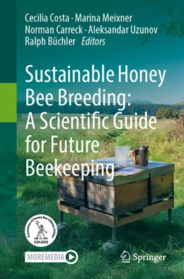 Abbildung von Costa / Meixner | Sustainable Honey Bee Breeding: A Scientific Guide for Future Beekeeping | 1. Auflage | 2025 | beck-shop.de