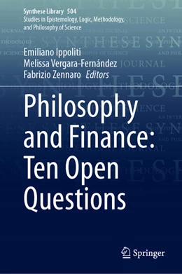 Abbildung von Ippoliti / Vergara-Fernández | Philosophy and Finance: Ten Open Questions | 1. Auflage | 2025 | beck-shop.de
