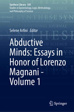 Abbildung von Arfini | Abductive Minds: Essays in Honor of Lorenzo Magnani - Volume 1 | 1. Auflage | 2025 | beck-shop.de