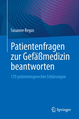 Abbildung von Regus | Patientenfragen zur Gefäßmedizin beantworten | 1. Auflage | 2025 | beck-shop.de