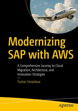 Abbildung von Srivastava | Modernizing SAP with AWS | 1. Auflage | 2025 | beck-shop.de