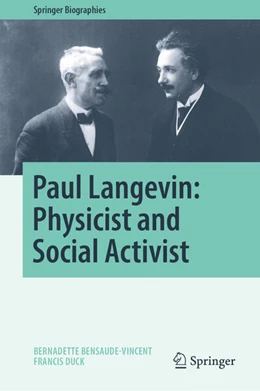Abbildung von Bensaude-Vincent / Duck | Paul Langevin: Physicist and Social Activist | 1. Auflage | 2025 | beck-shop.de
