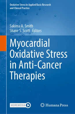 Abbildung von Smith / Scott | Myocardial Oxidative Stress in Anti-Cancer Therapies | 1. Auflage | 2025 | beck-shop.de