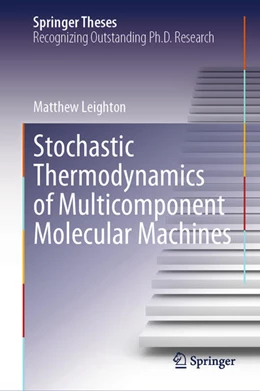 Abbildung von Leighton | Stochastic Thermodynamics of Multicomponent Molecular Machines | 1. Auflage | 2025 | beck-shop.de