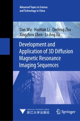 Abbildung von Wu / Li | Development and Application of 3D Diffusion Magnetic Resonance Imaging Sequences | 1. Auflage | 2025 | beck-shop.de
