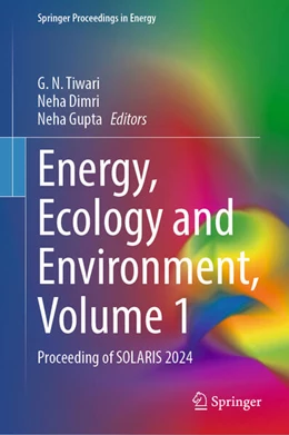 Abbildung von Tiwari / Dimri | Energy, Ecology and Environment, Volume 1 | 1. Auflage | 2025 | beck-shop.de