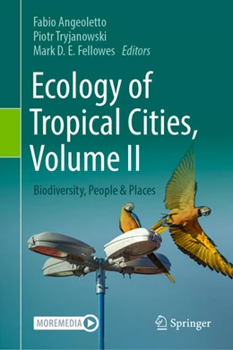 Abbildung von Angeoletto / Tryjanowski | Ecology of Tropical Cities, Volume II | 1. Auflage | 2025 | beck-shop.de
