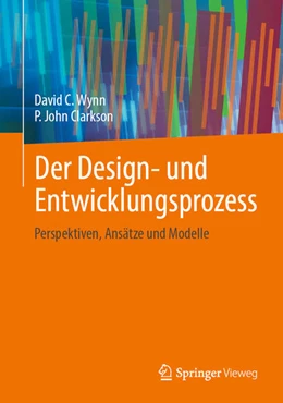 Abbildung von Wynn / Clarkson | Der Design- und Entwicklungsprozess | 1. Auflage | 2025 | beck-shop.de