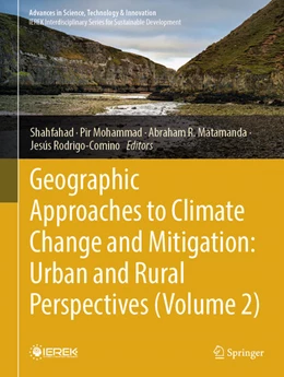 Abbildung von Shahfahad / Mohammad | Geographic Approaches to Climate Change and Mitigation: Urban and Rural Perspectives (Volume 2) | 1. Auflage | 2025 | beck-shop.de