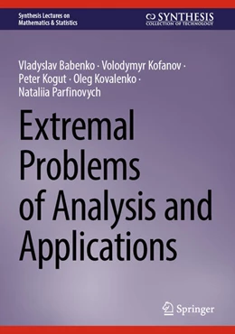 Abbildung von Babenko / Kofanov | Extremal Problems of Analysis and Applications | 1. Auflage | 2025 | beck-shop.de