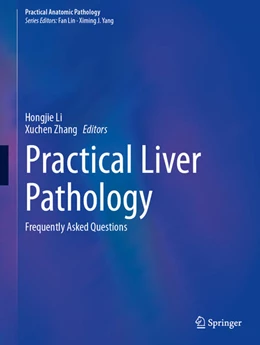 Abbildung von Li / Zhang | Practical Liver Pathology | 1. Auflage | 2025 | beck-shop.de