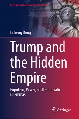 Abbildung von Dong | Trump and the Hidden Empire | 1. Auflage | 2025 | beck-shop.de