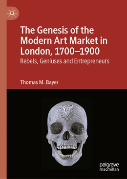 Abbildung von Bayer | The Genesis of the Modern Art Market in London, 1700-1900 | 1. Auflage | 2025 | beck-shop.de