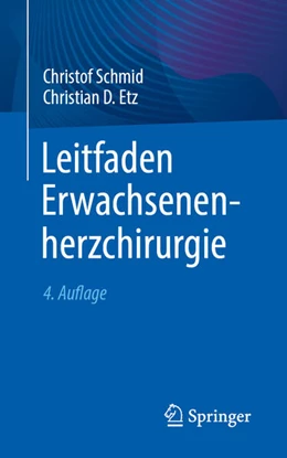 Abbildung von Schmid / Etz | Leitfaden Erwachsenenherzchirurgie | 4. Auflage | 2025 | beck-shop.de