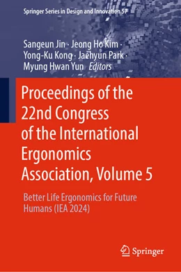 Abbildung von Jin / Kim | Proceedings of the 22nd Congress of the International Ergonomics Association, Volume 5 | 1. Auflage | 2025 | beck-shop.de