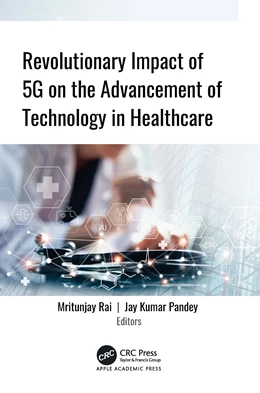 Abbildung von Rai / Pandey | Revolutionary Impact of 5g on Advancement of Technology in Healthcare | 1. Auflage | 2025 | beck-shop.de