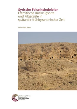 Abbildung von Abou Sekeh | Syrische Felseinsiedeleien | 1. Auflage | 2025 | beck-shop.de